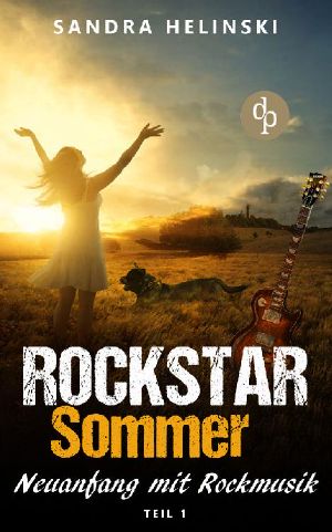 [Rockstar Sommer 01] • Neuanfang mit Rockmusik